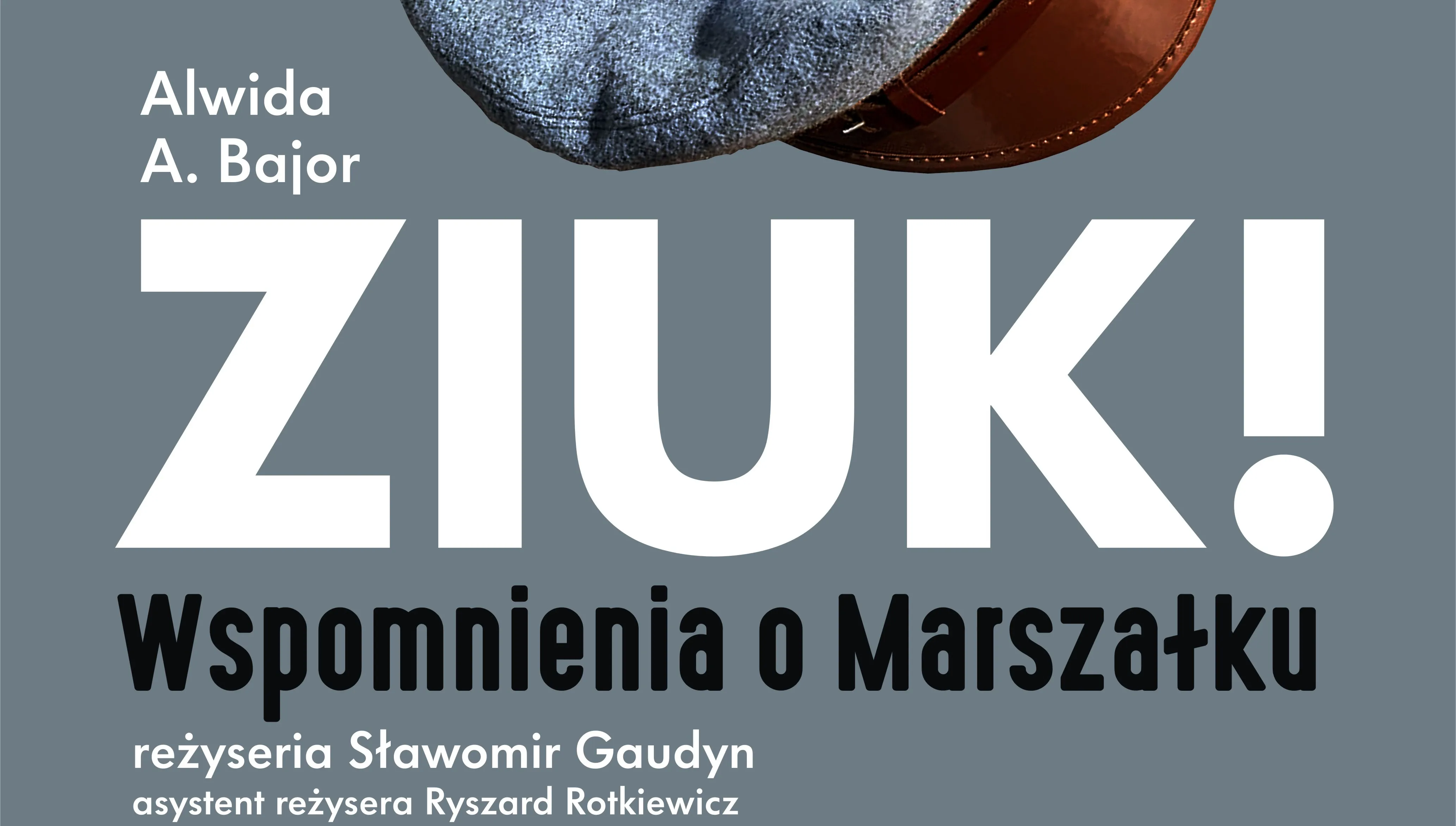 Spektakl o marszałku Piłsudskim na jego urodziny