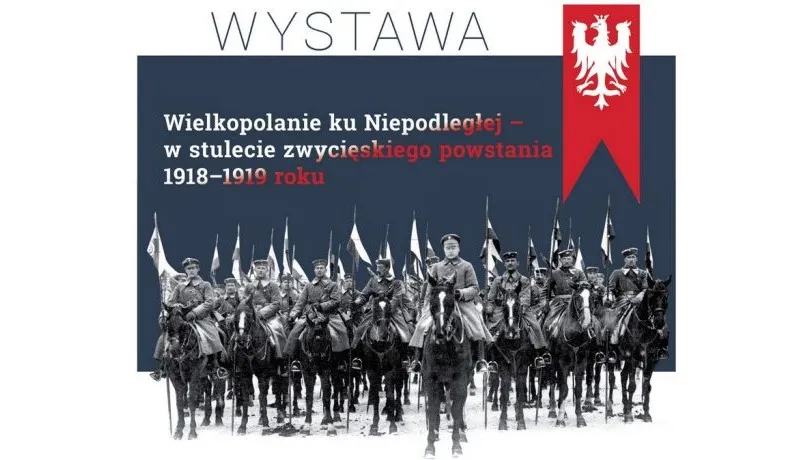 Zielona Góra: wystawa o powstaniu wielkopolskim
