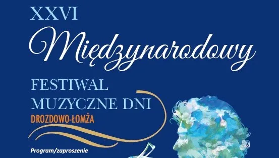 Festiwal Drozdowo-Łomża: aż 20 koncertów