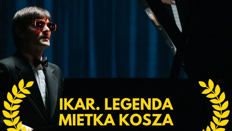 "Ikar. Legenda Mietka Kosza" laureatem Srebrnych Lwów!