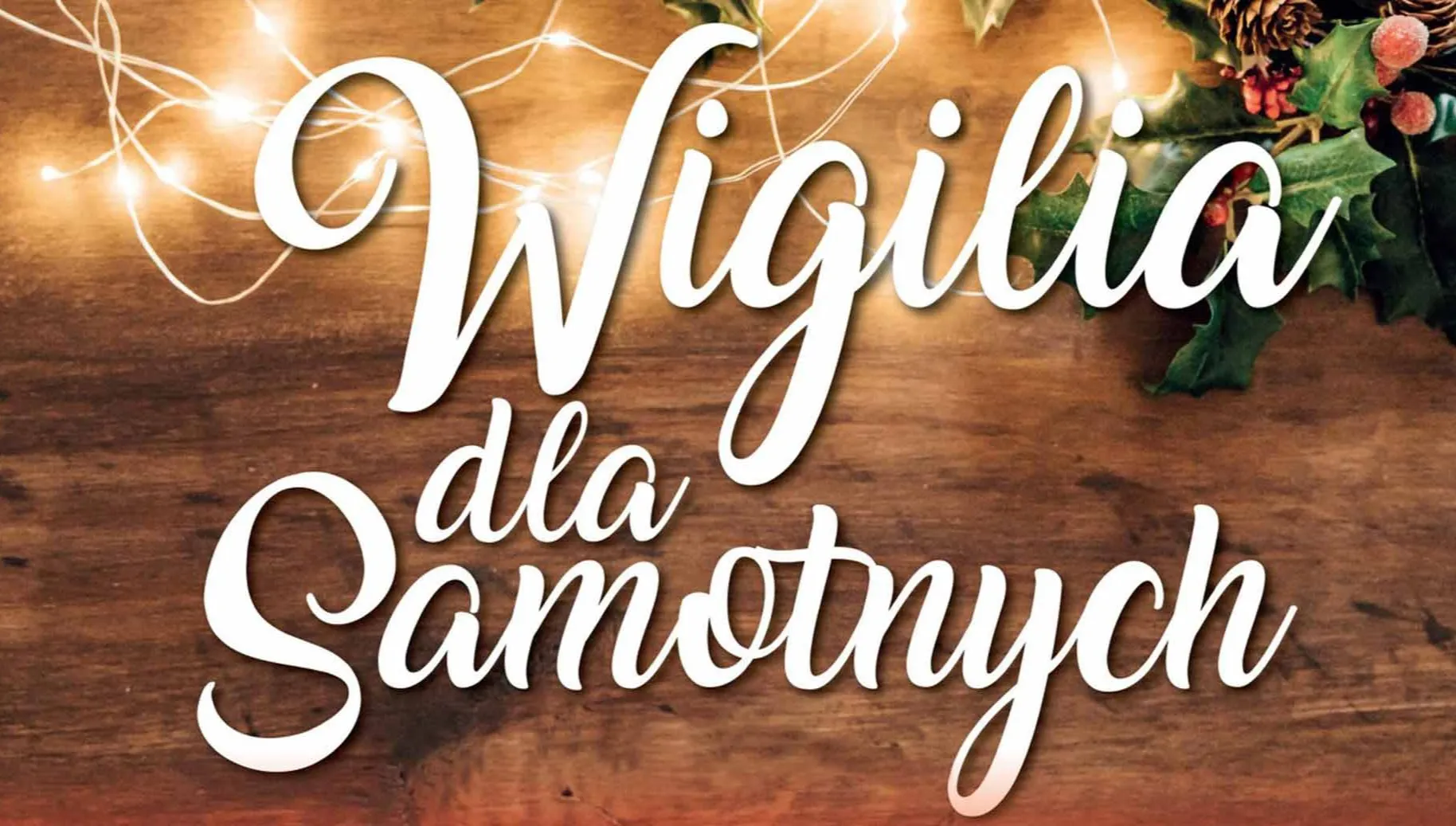 24 grudnia Wigilia dla Samotnych w Katowicach