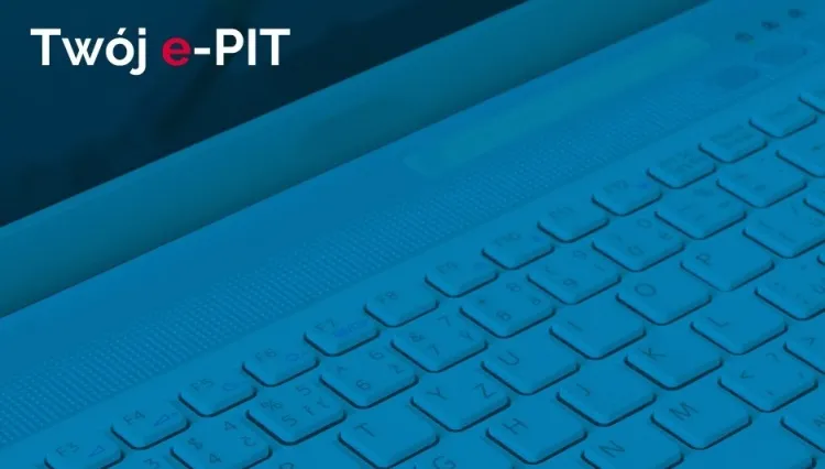 Rozlicz się przez internet! Ministerstwo Finansów rusza z akcją e-PIT 2020