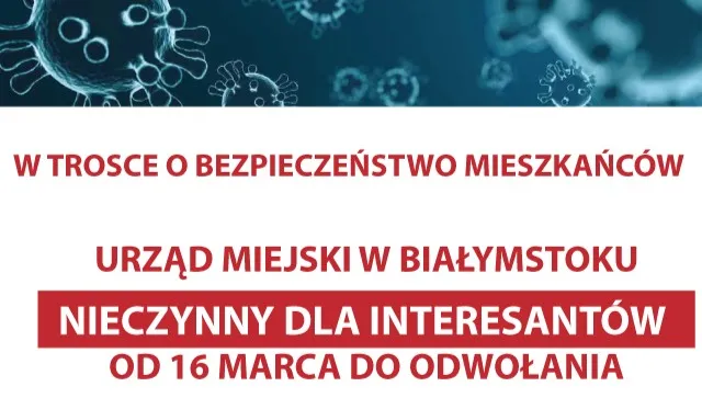 Urząd Miejski w Białymstoku zamknięty do odwołania