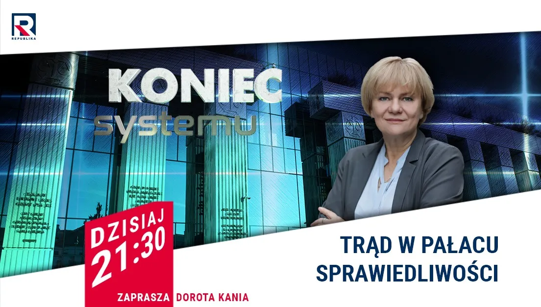 Trąd w Pałacu Sprawiedliwości. Oglądaj dziś „Koniec systemu” Doroty Kani