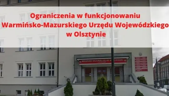 Urząd Wojewódzki ogranicza funkcjonowanie