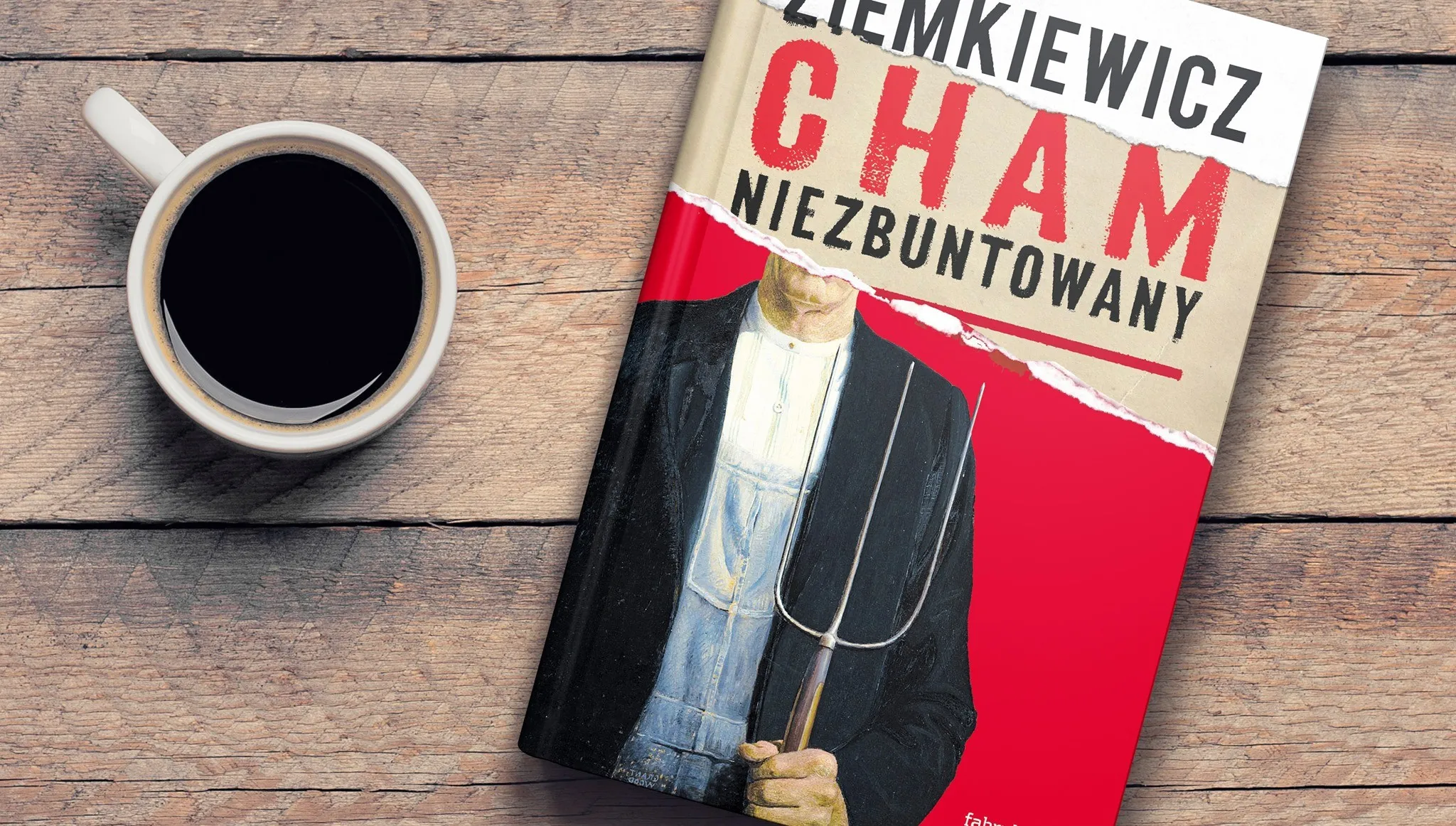 Rafał A. Ziemkiewicz i „Cham niezbuntowany”