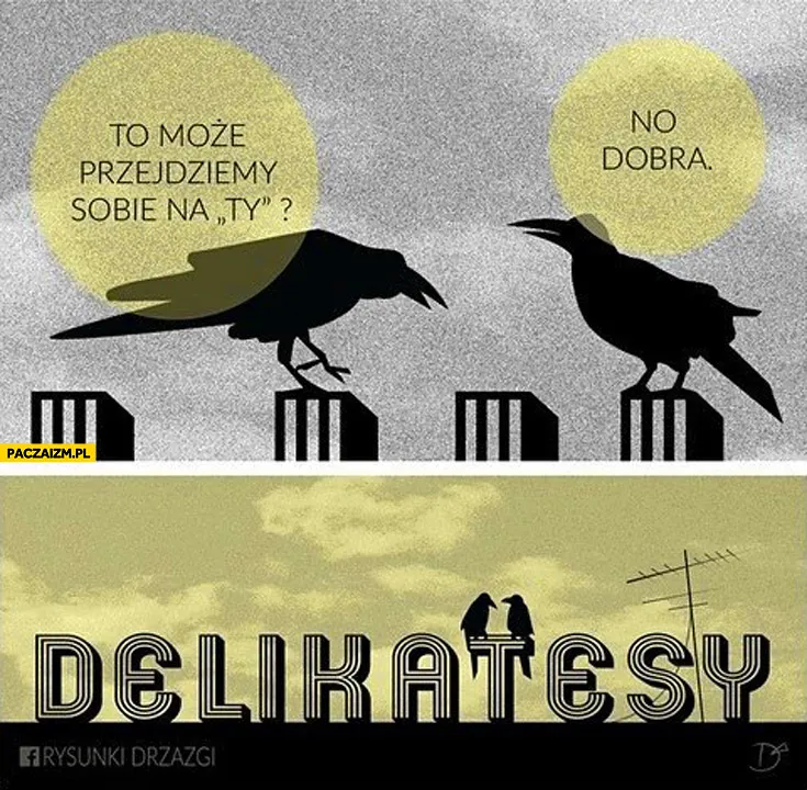 Przejdźmy na "Ty"
