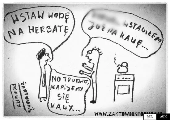 Wstawiłem wodę