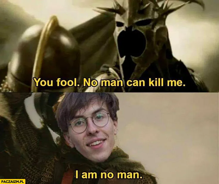 I am no man