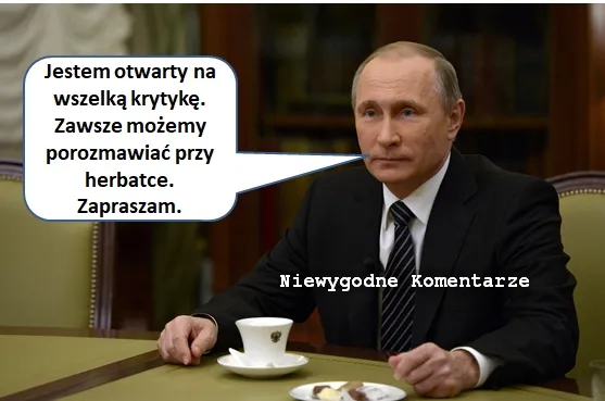 Jestem otwarty na krytykę. Może herbaty?