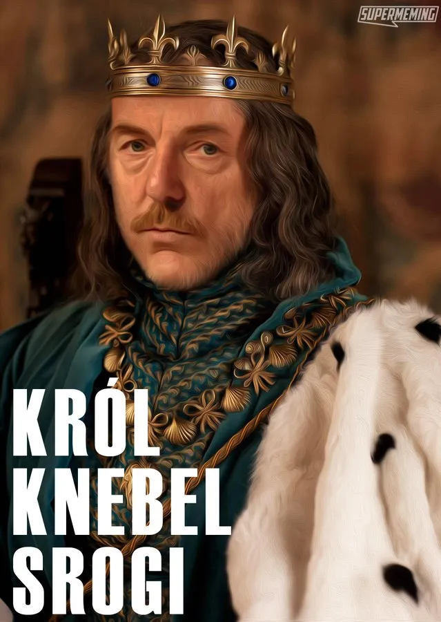 Król Knebel Srogi