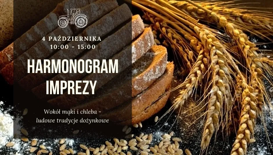 W skansenie impreza „Wokół mąki i chleba"