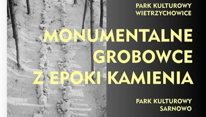 Na wystawie grobowce z epoki kamienia