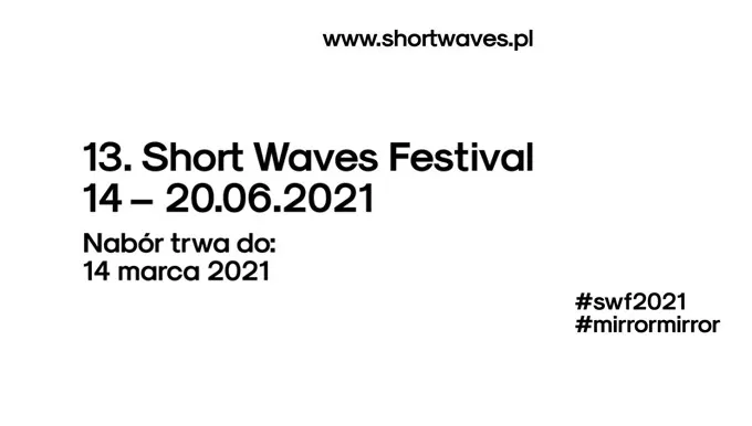 Ruszył nabór na 13. Short Waves Festival 2021