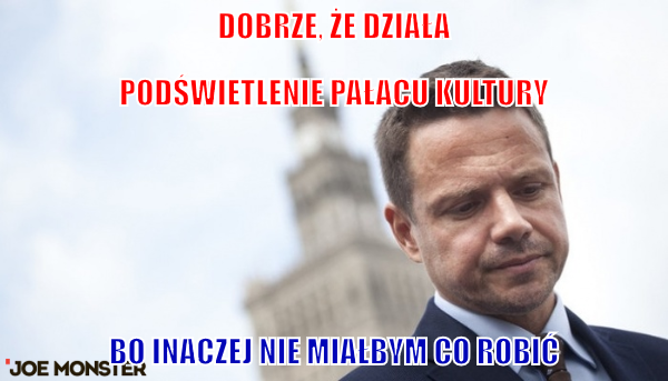 Dobrze, że działa