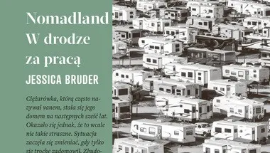"Nomadland. W drodze za pracą" - książka