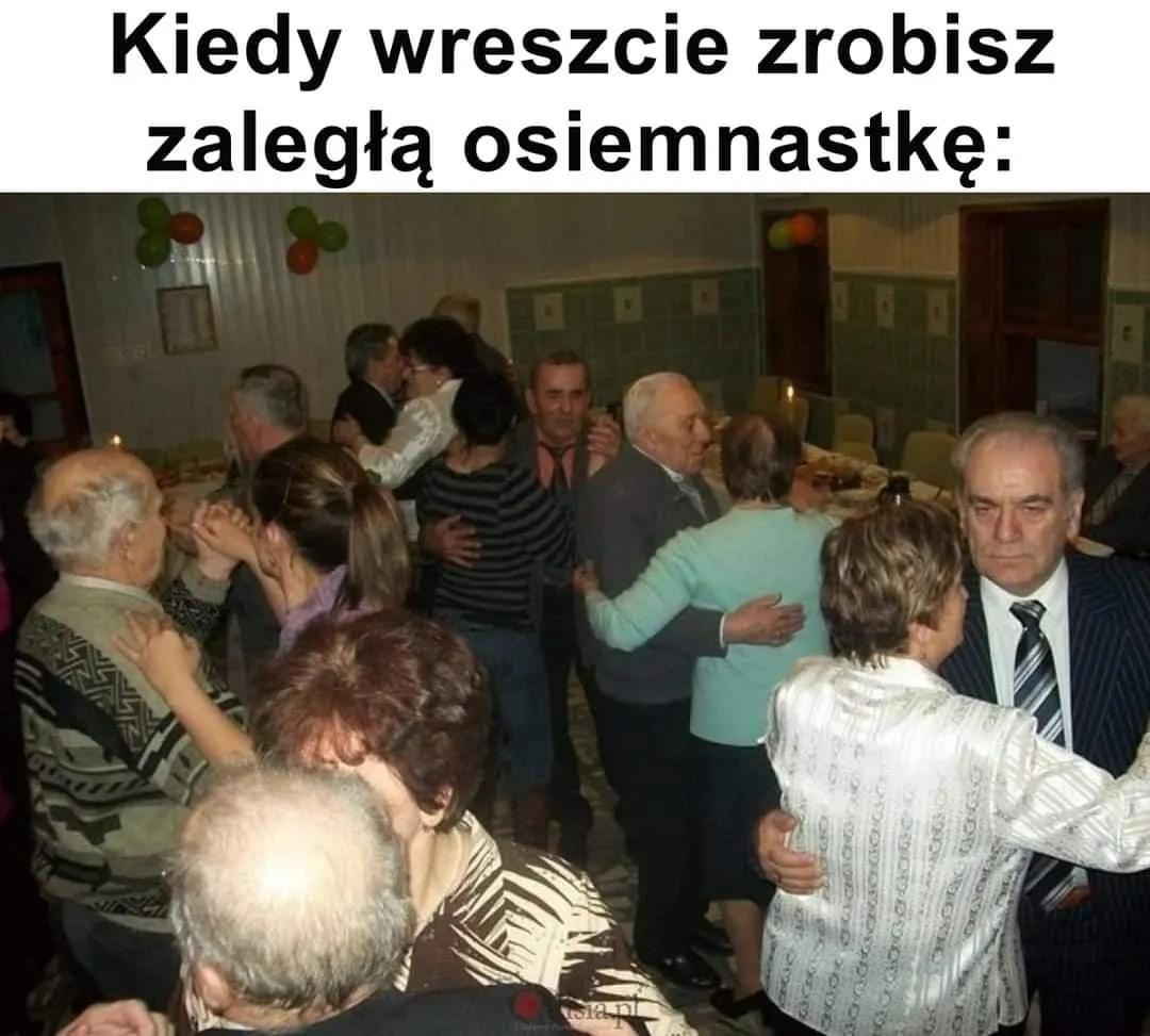 Zaległa osiemnastka