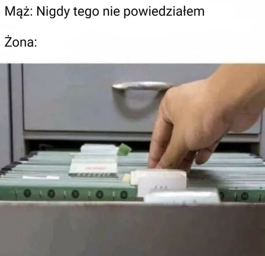 "Nigdy tego nie powiedziałem"