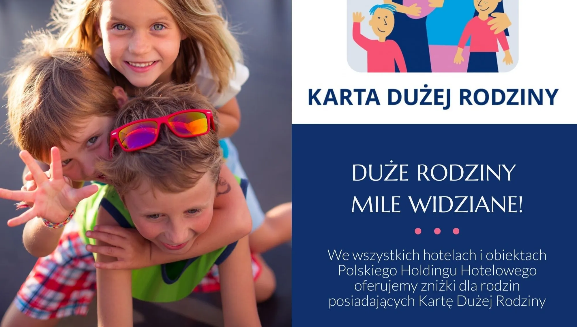 Polski Holding Hotelowy: honorujemy Kartę Dużej Rodziny