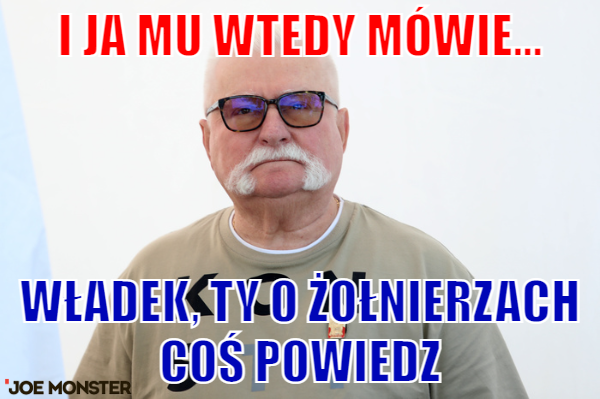 I ja mu wtedy mówię