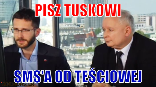 Pisz Tuskowi