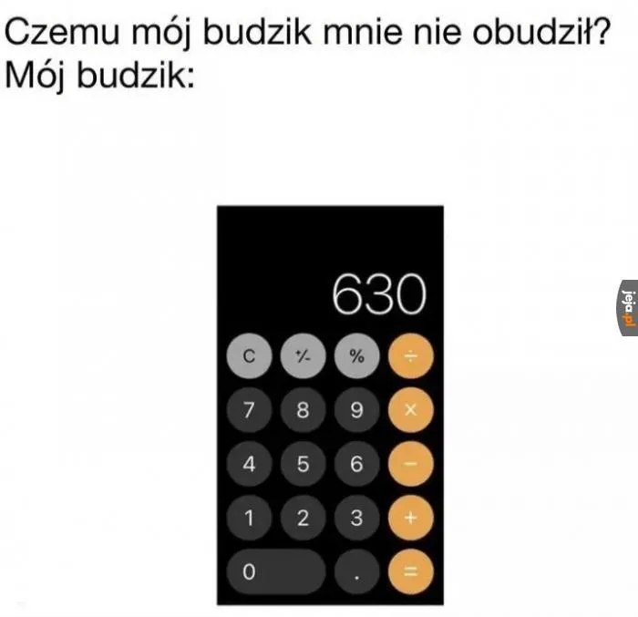 Budzik nie zadziałał