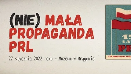 Propaganda PRL na wystawie w Mrągowie