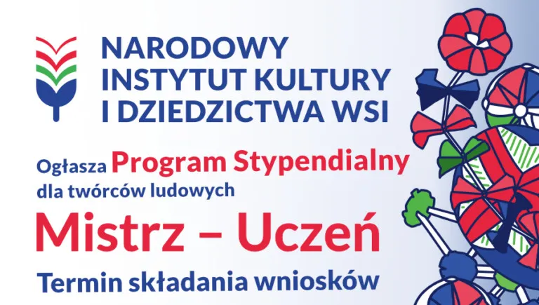 Program Stypendialny dla twórców ludowych „Mistrz – Uczeń” edycja 2022