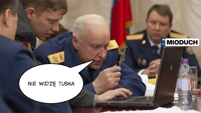 Nie widzę Tuska