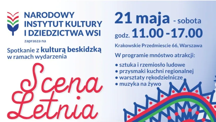 Beskidy na Trakcie Królewskim! Zapraszamy na „Scenę Letnią” 21 maja