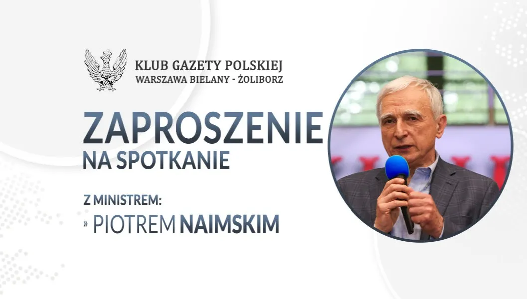Spotkanie Klubu "Gazety Polskiej" z ministrem Naimskim