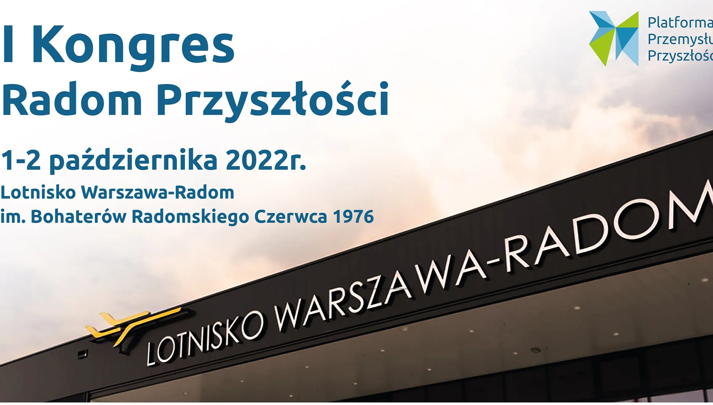 I Kongres Radom Przyszłości na Lotnisku Warszawa-Radom!