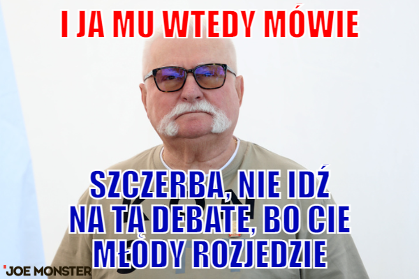 Mówił mu...