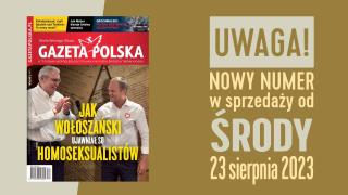 NOWY NUMER tygodnika „Gazeta Polska”: Jak Wołoszański ujawniał SB homoseksualistów