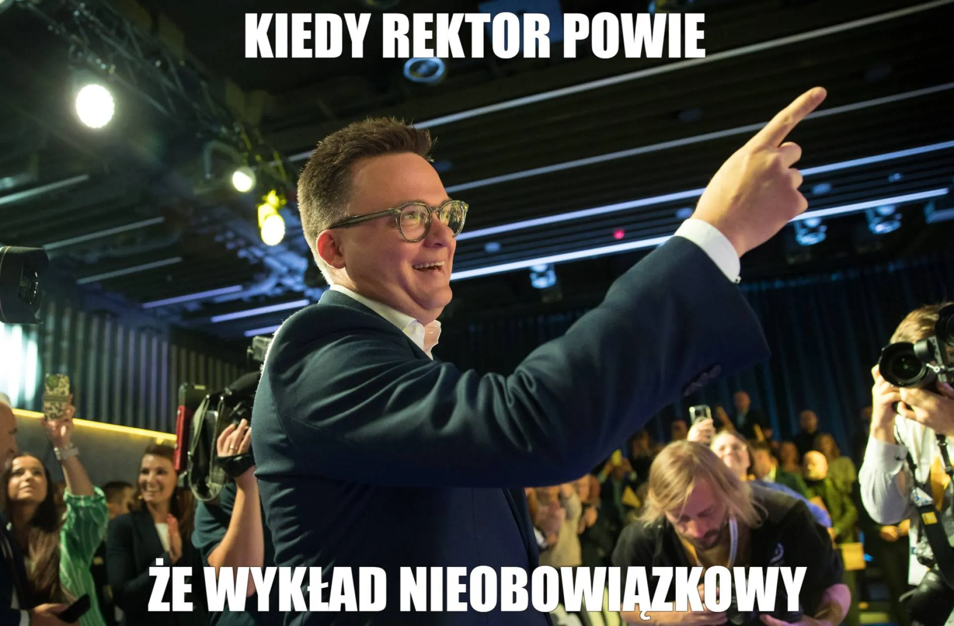 Kiedy rektor powie...
