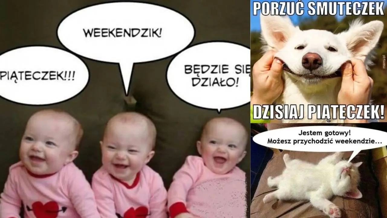 Piątek, Piąteczek, Piątunio! Weekend zacznij od przeglądu MEMÓW