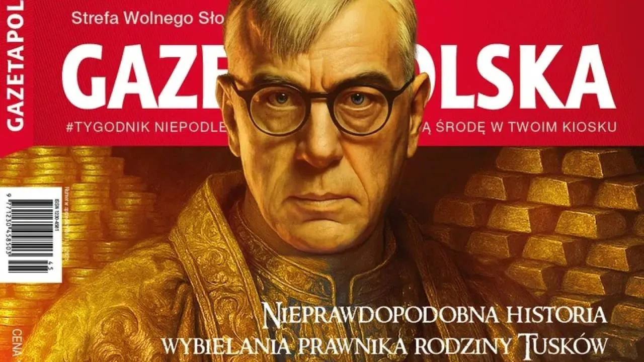 "Gazeta Polska" NOWY NUMER: Lord Polnord. Nieprawdopodobna historia wybielania prawnika rodziny Tusków