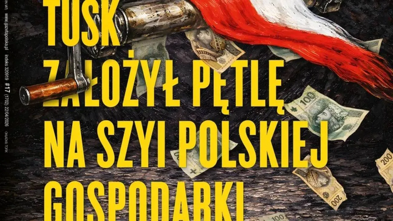 "Gazeta Polska" NOWY NUMER: Tusk założył pętlę na szyi polskiej gospodarki