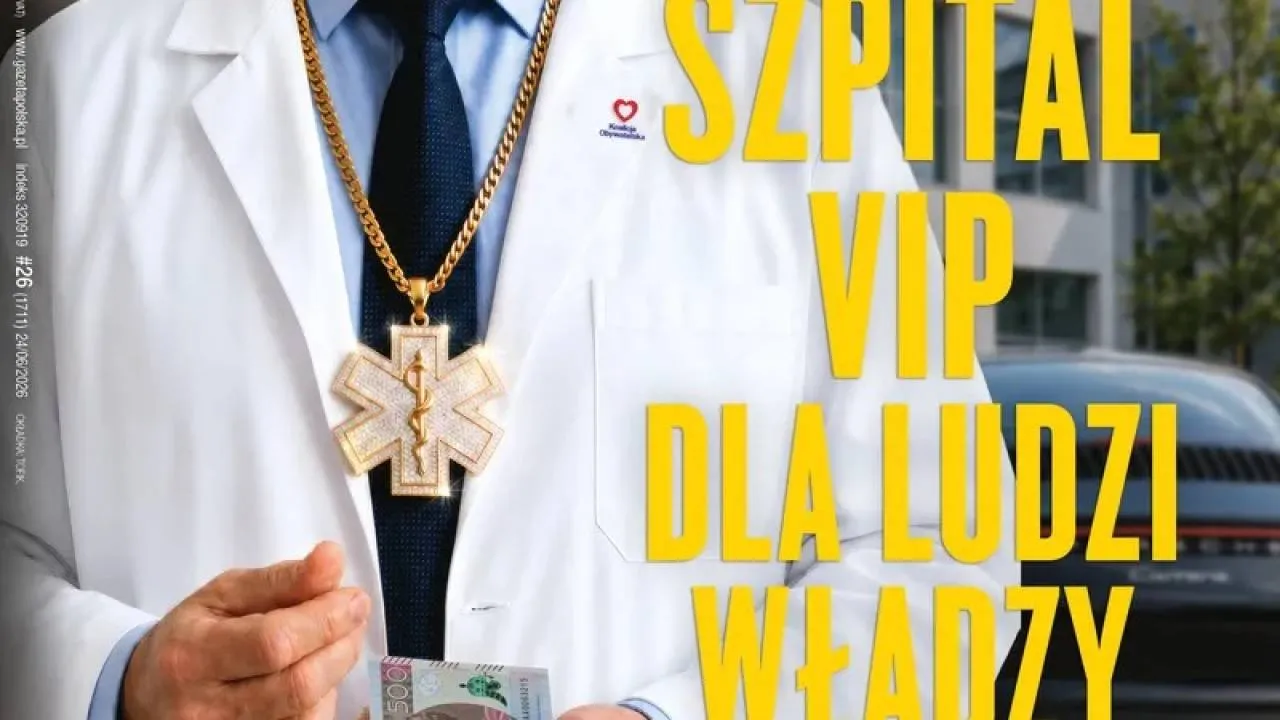 "Gazeta Polska" NOWY NUMER: Szpital VIP dla ludzi władzy