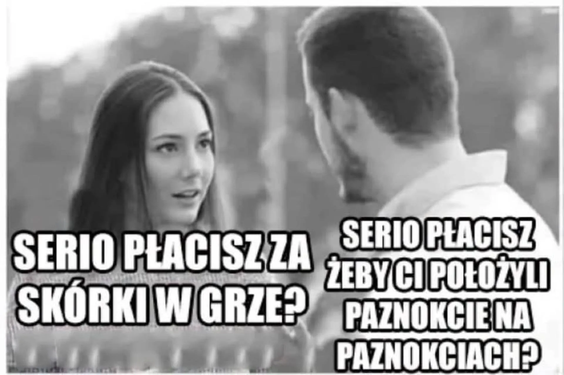 Serio płacisz?