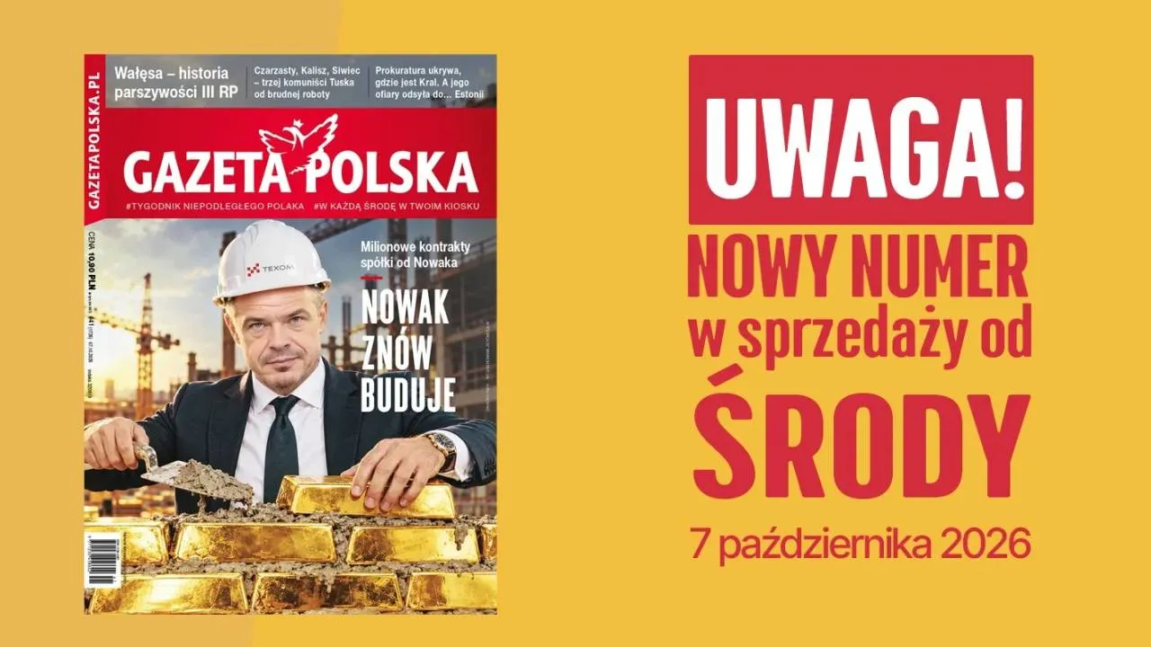 "Gazeta Polska" NOWY NUMER: Milionowe kontrakty spółki od Sławomira Nowaka